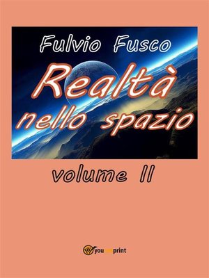 cover image of Realtà nello spazio. Volume 2